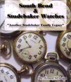 South Bend and
                  Studebaker Watches